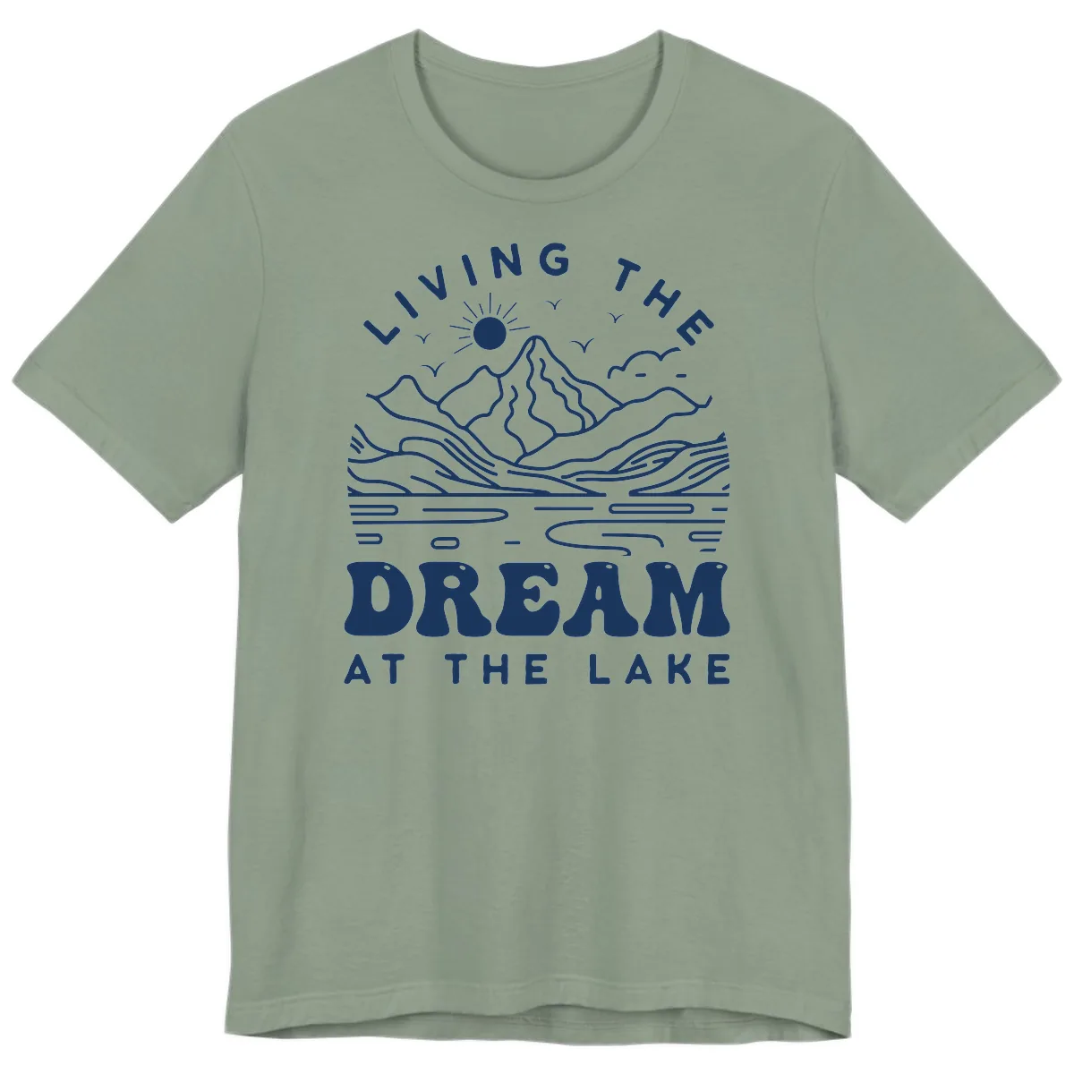 Living The Dream At The Lake Premium T-Shirt in Sage