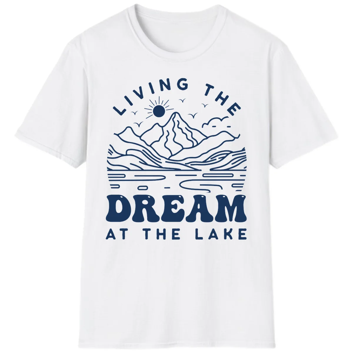 Living The Dream At The Lake T-Shirt in White