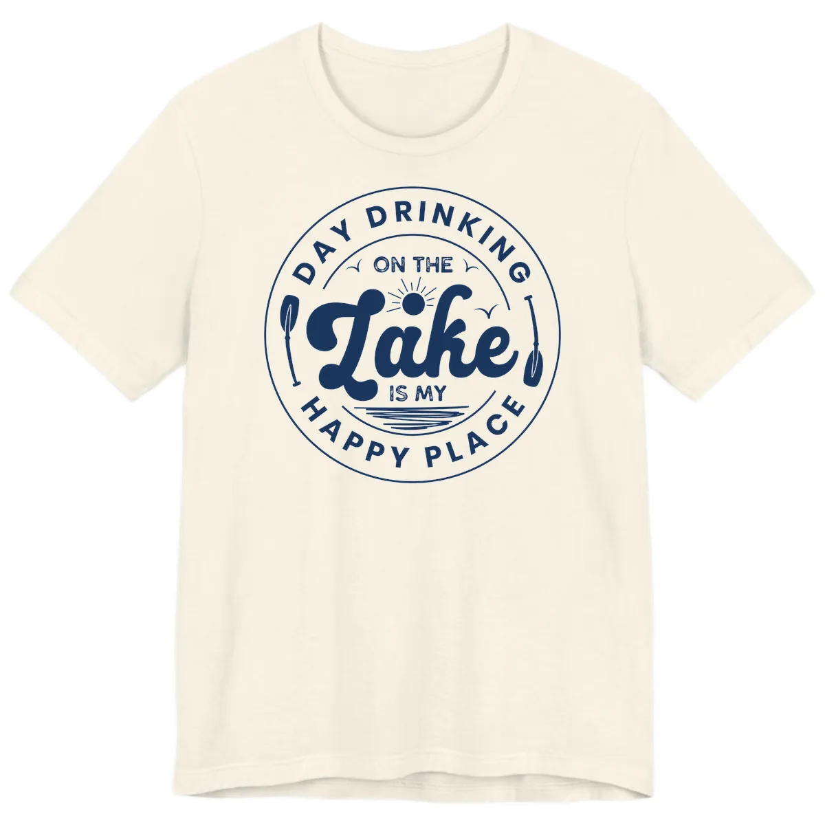 Day Drinking On The Lake Is My Happy Place Premium T-Shirt in Natural