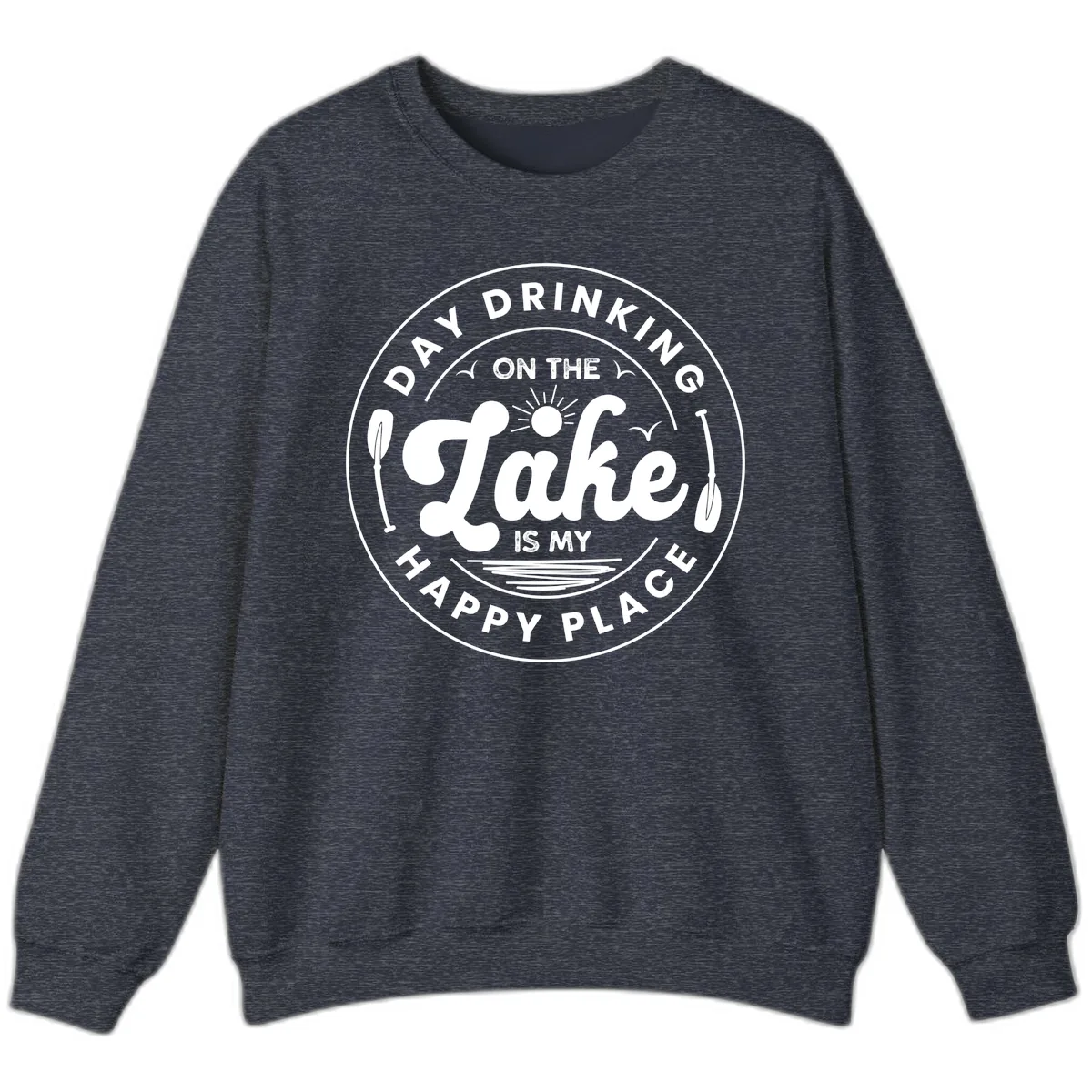 Day Drinking On The Lake Is My Happy Place Sweatshirt in Heather Sport Dark Navy