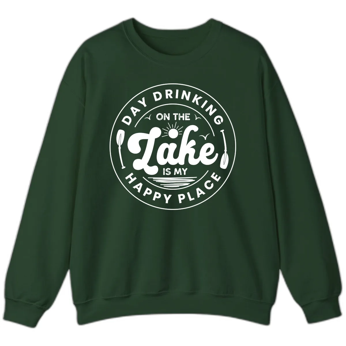 Day Drinking On The Lake Is My Happy Place Sweatshirt in Forest Green