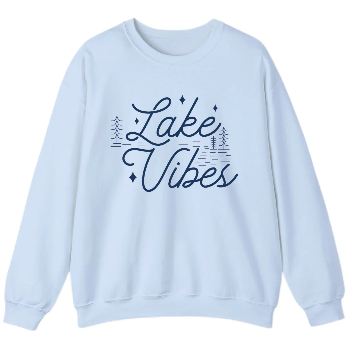 Lake Vibes Script Design Sweatshirt in Light Blue