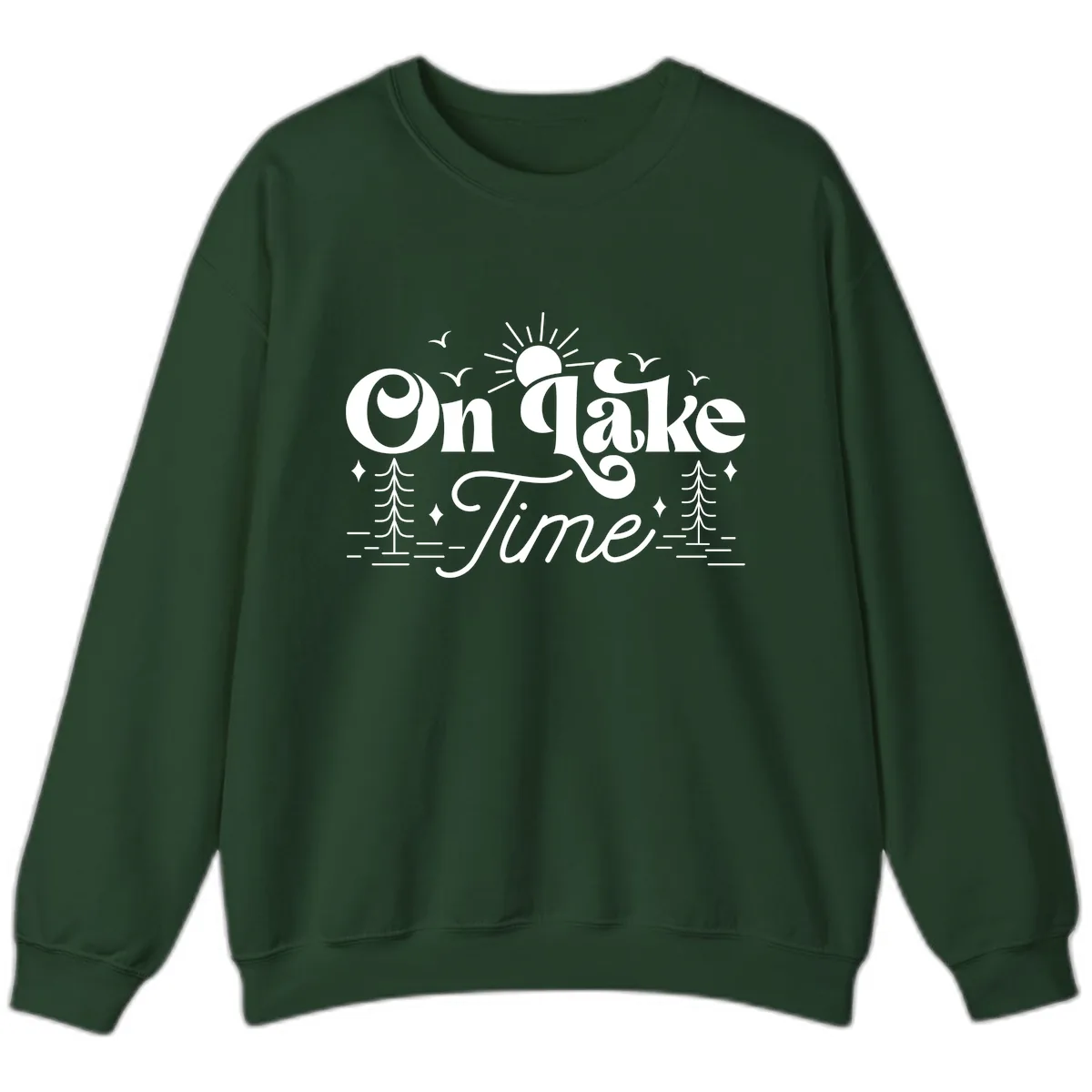 On Lake Time Typography Design Sweatshirt in Forest Green