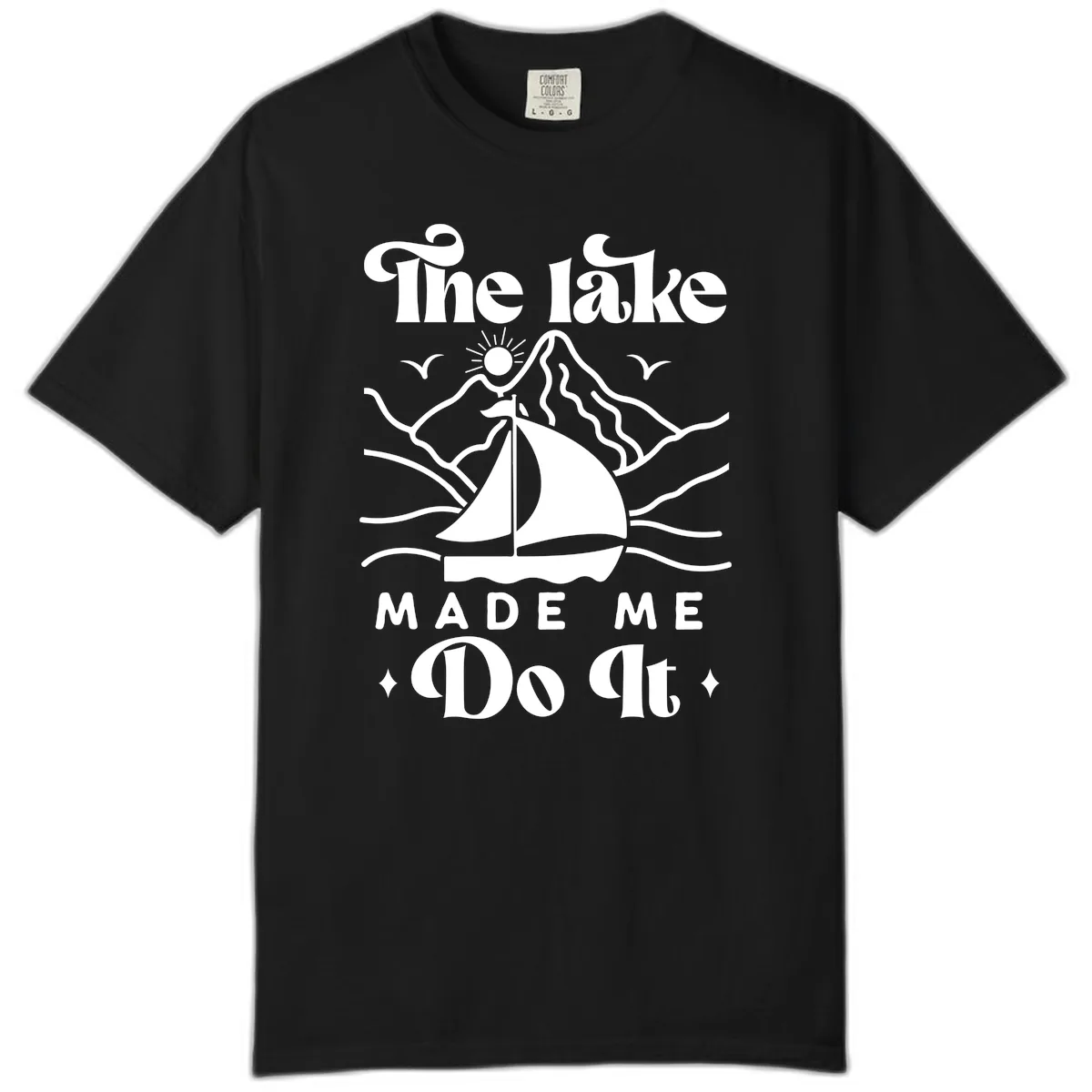 The Lake Made Me Do It Sailboat Comfort Color in Black