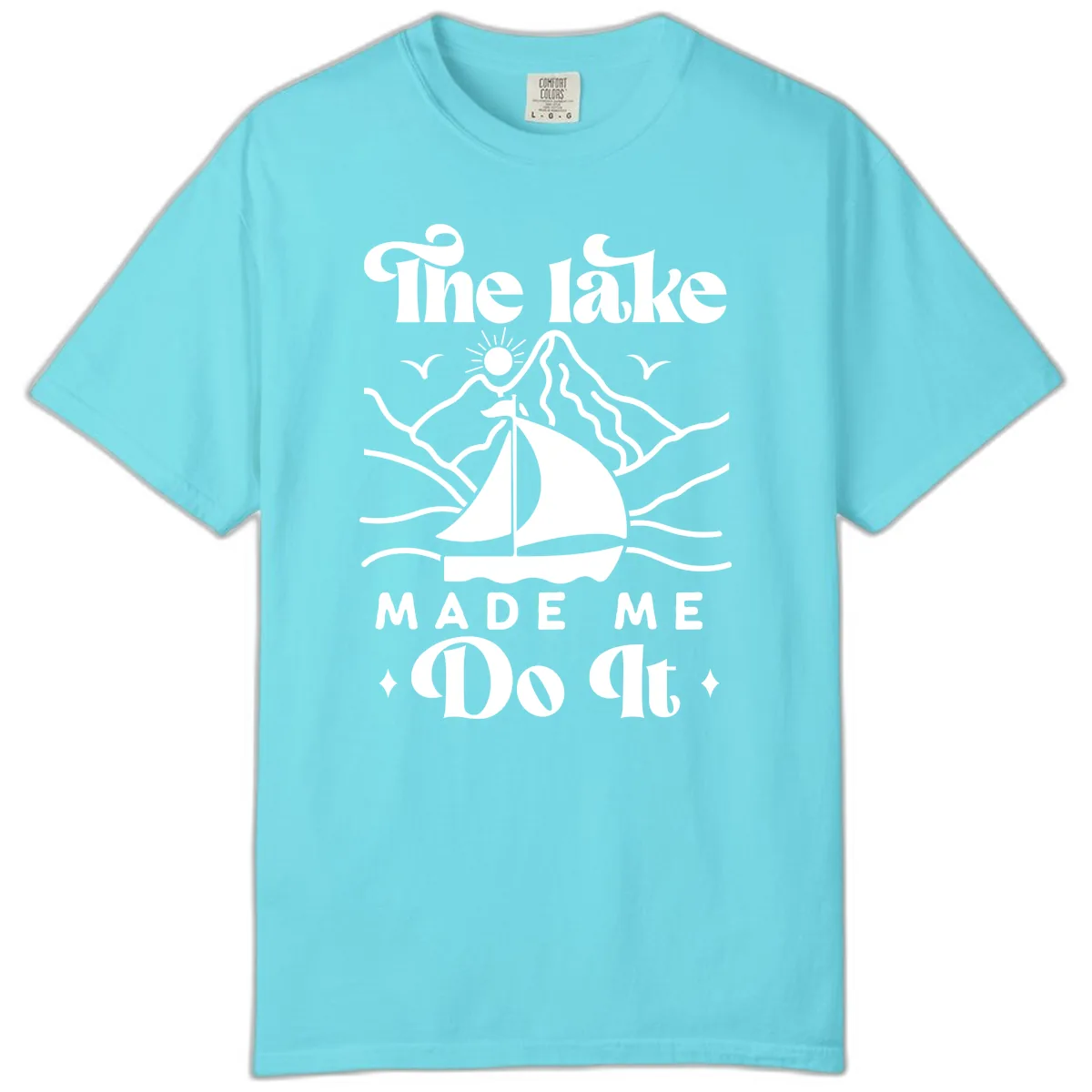 The Lake Made Me Do It Sailboat Comfort Color in Lagoon Blue