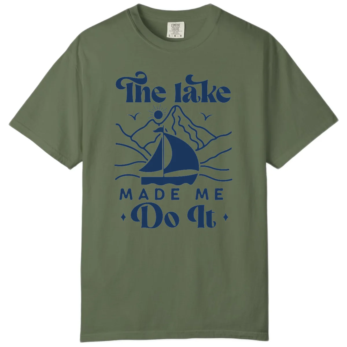 The Lake Made Me Do It Sailboat Comfort Color in Sage