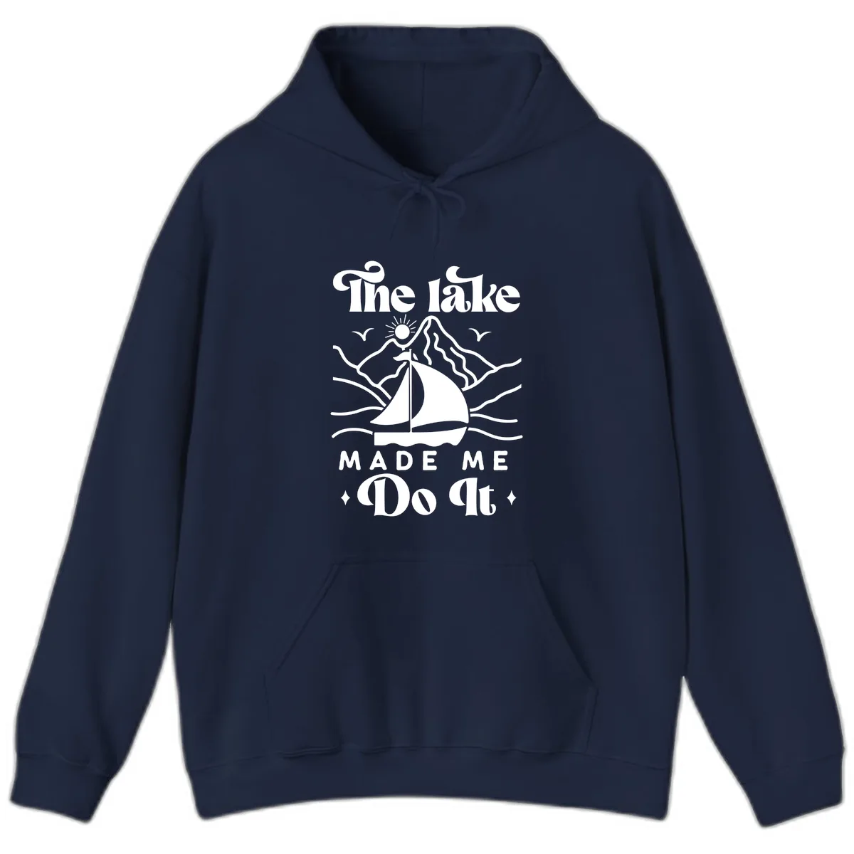 The Lake Made Me Do It Sailboat Hoodie in Navy