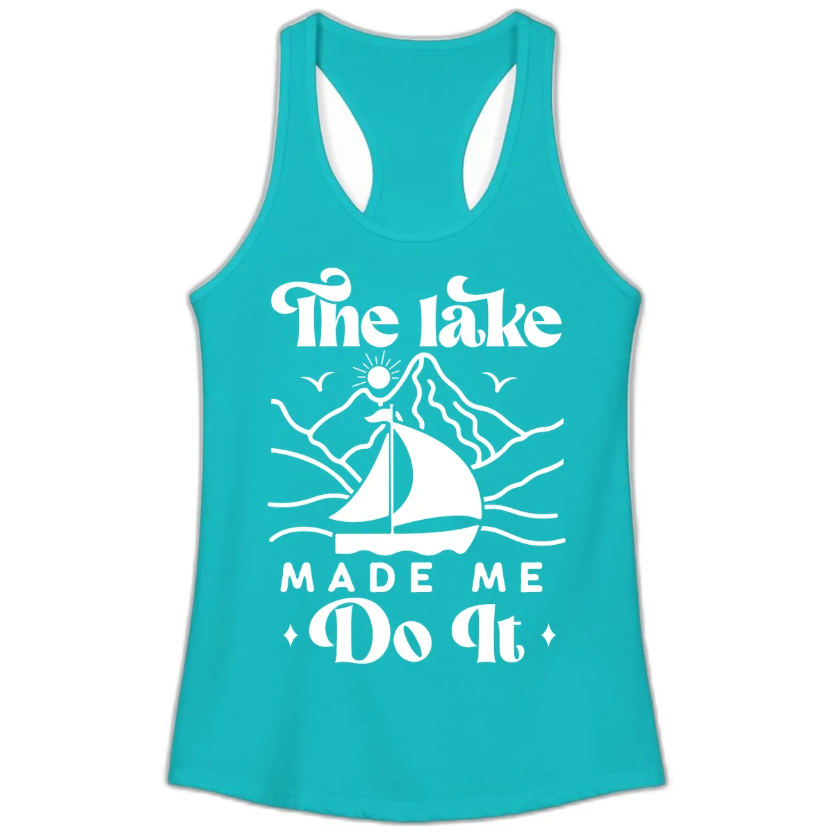The Lake Made Me Do It Sailboat Ladies Tank in Tahiti Blue