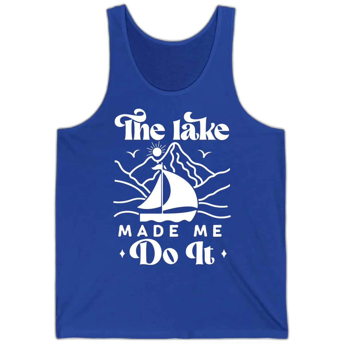 The Lake Made Me Do It Sailboat Tank in True Royal