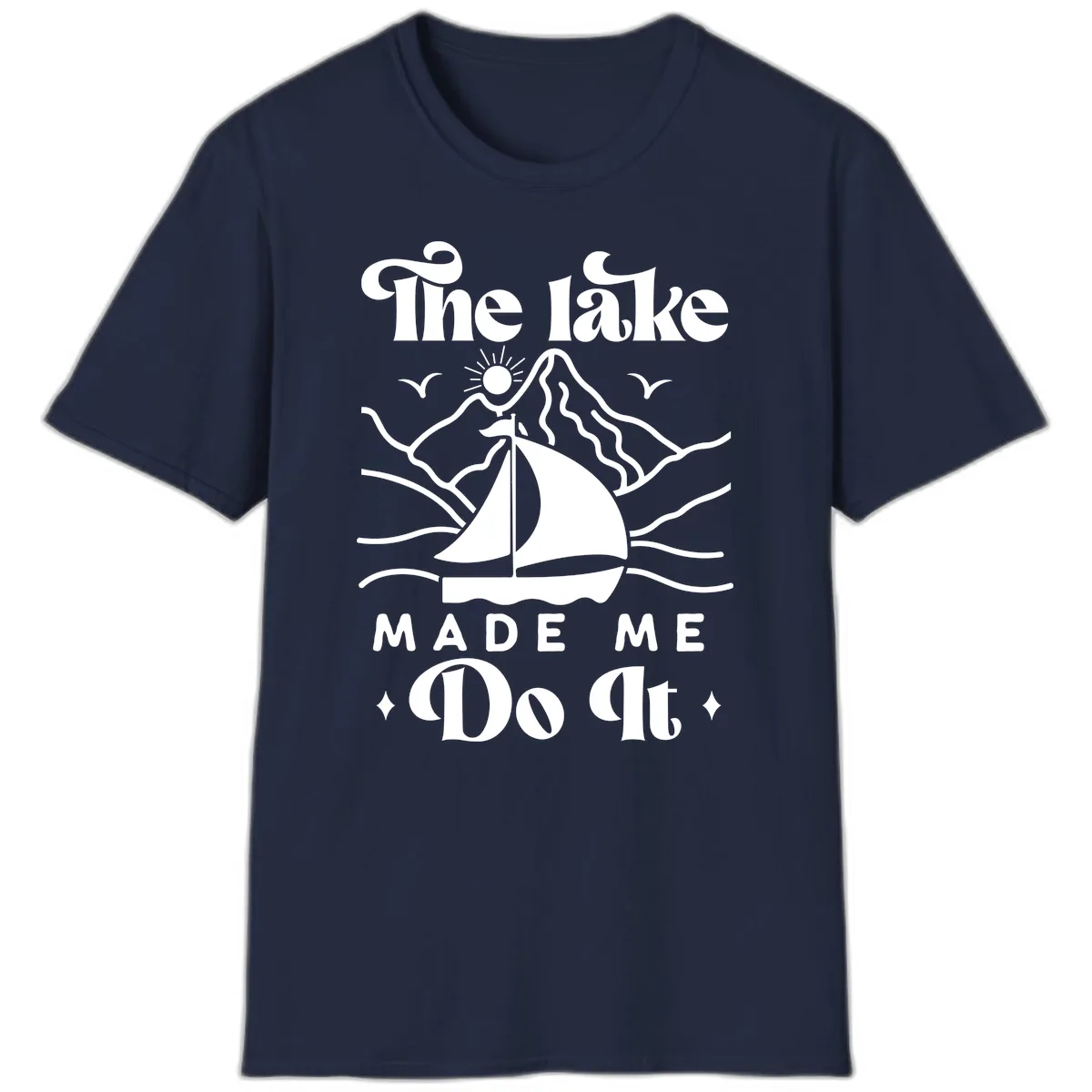 The Lake Made Me Do It Sailboat T-Shirt in Navy