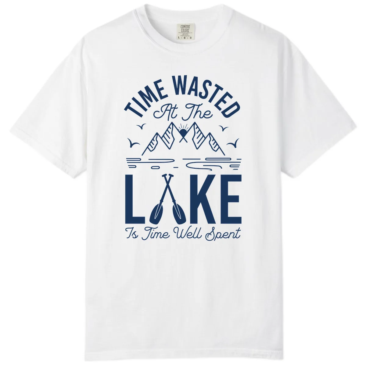 Time Wasted At The Lake Comfort Color in White