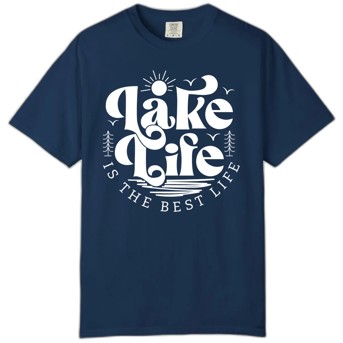 Lake Life Is The Best Life Typography Comfort Color in Navy
