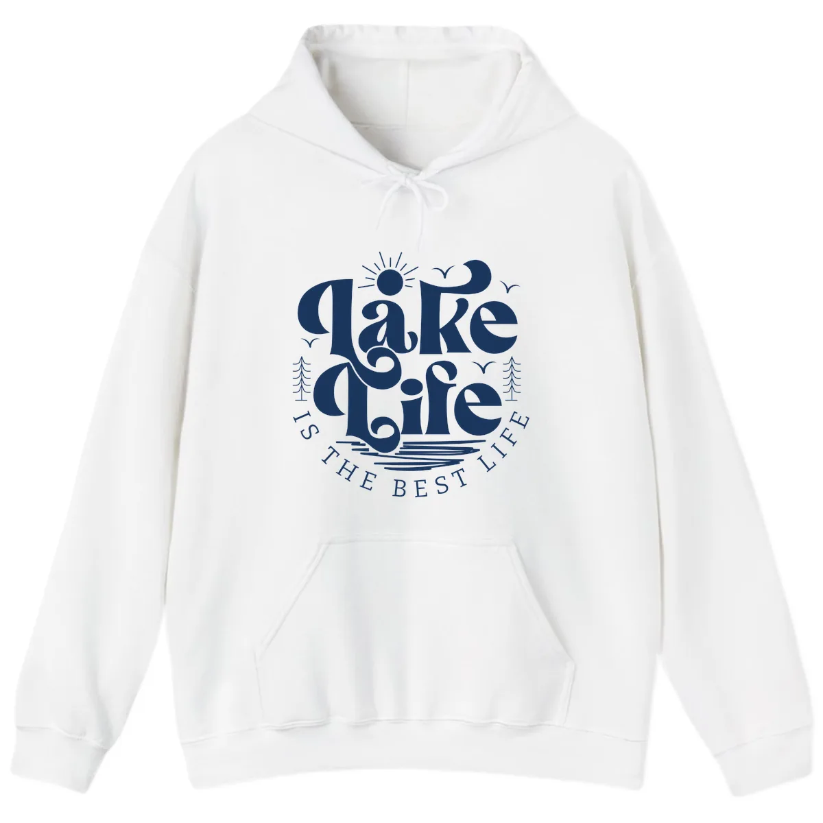 Lake Life Is The Best Life Typography Hoodie in White