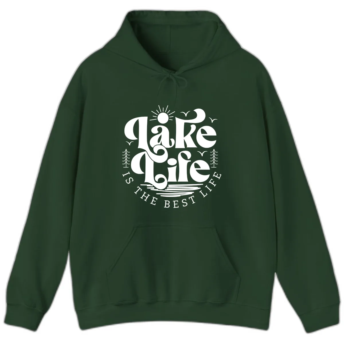 Lake Life Is The Best Life Typography Hoodie in Forest Green