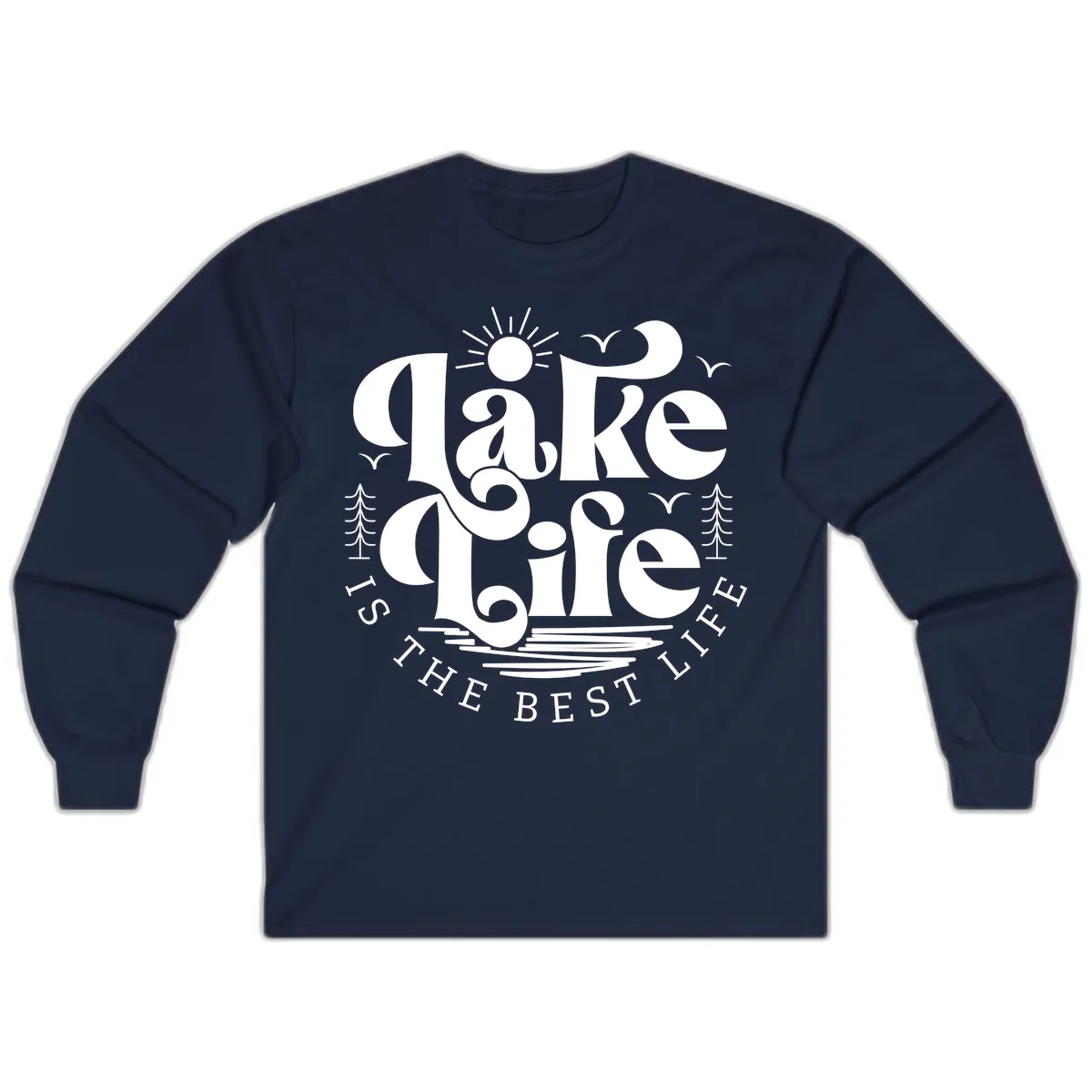 Lake Life Is The Best Life Typography Long Sleeve in Navy