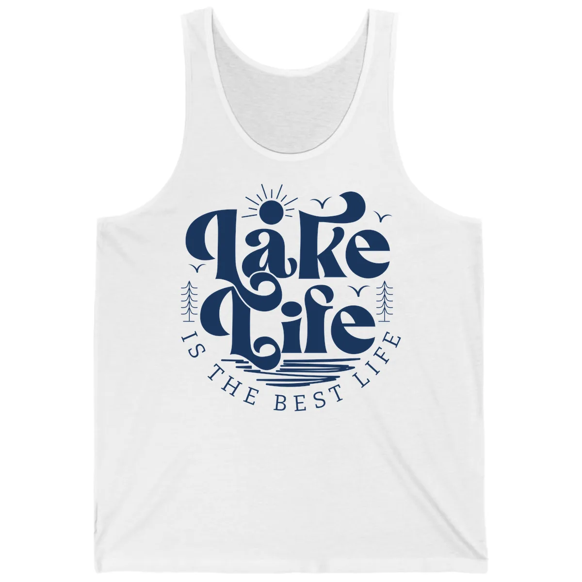 Lake Life Is The Best Life Typography Tank in White