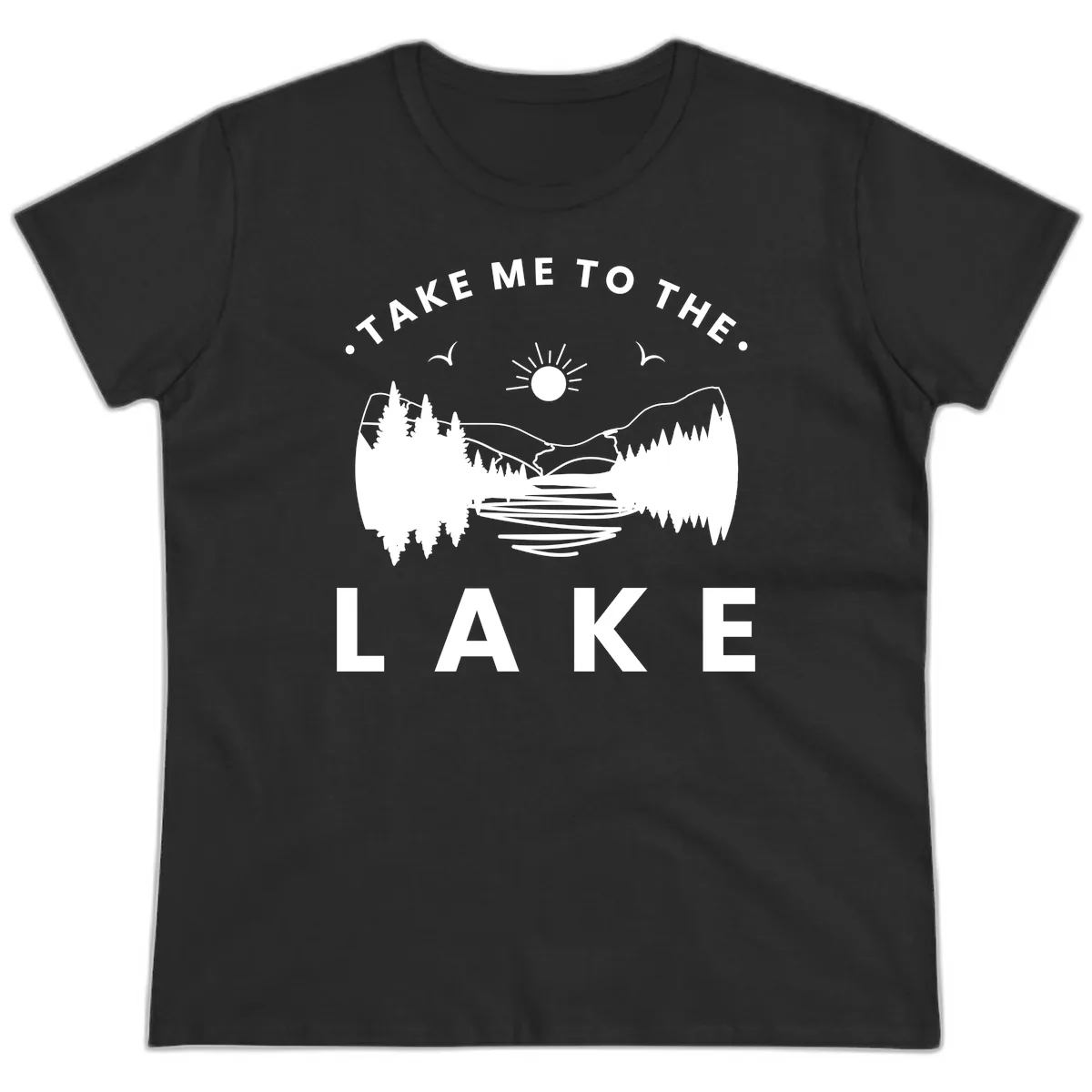 Take Me To The Lake Mountains Ladies Tee in Black