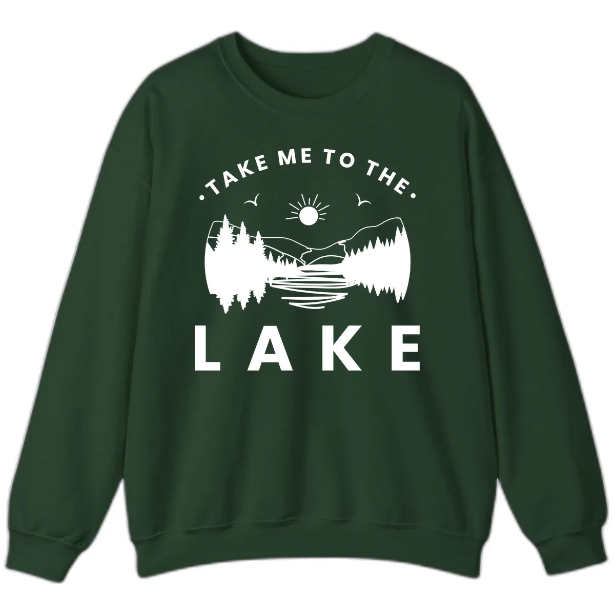 Take Me To The Lake Mountains Sweatshirt in Forest Green