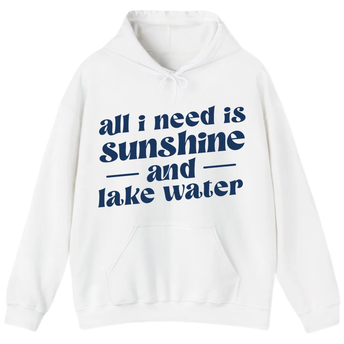 All I Need Is Sunshine And Lake Water Hoodie in White