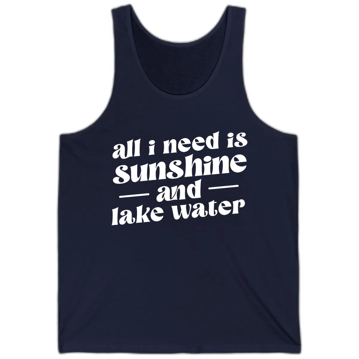 All I Need Is Sunshine And Lake Water Tank in Navy