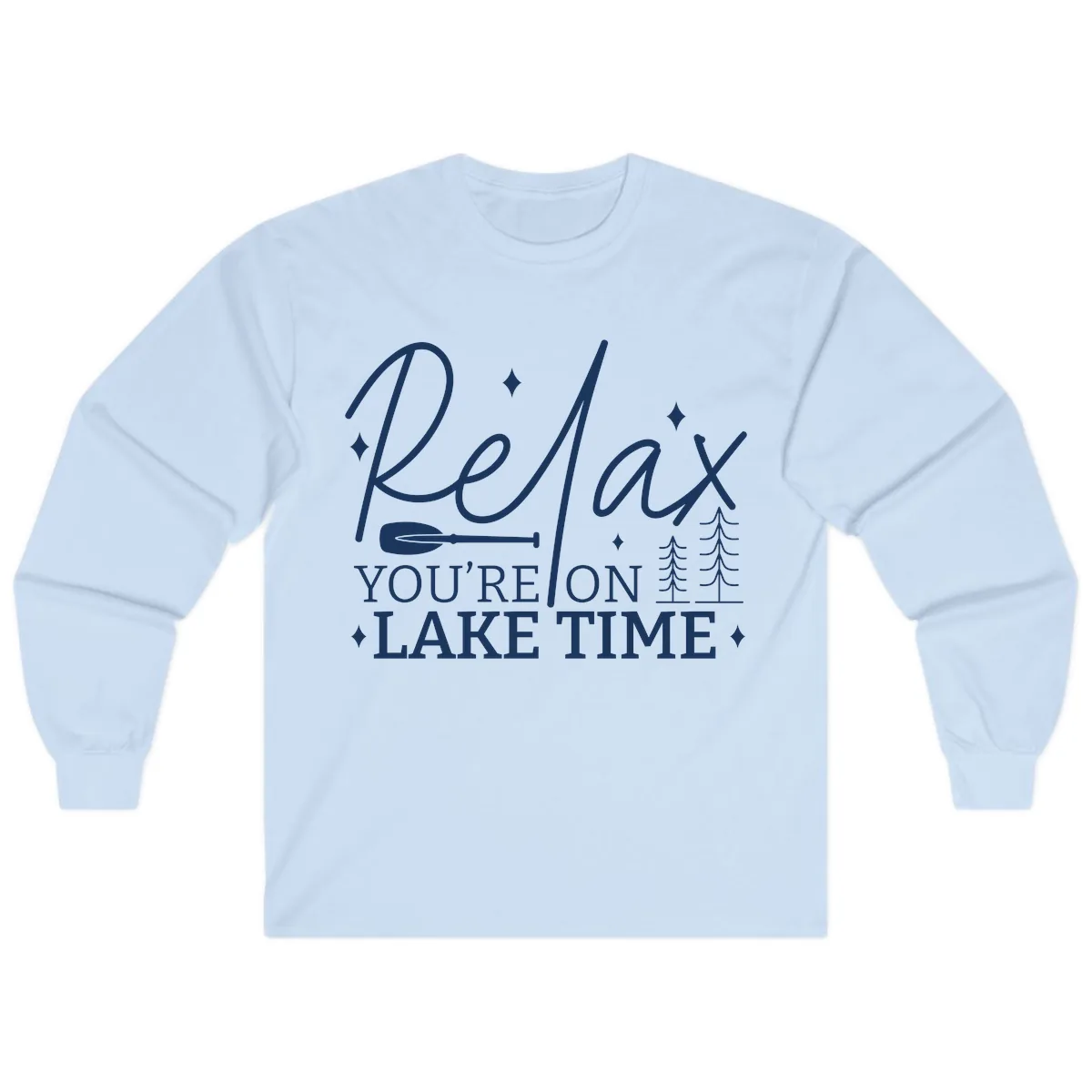 Relax You're On Lake Time Design Long Sleeve in Light Blue