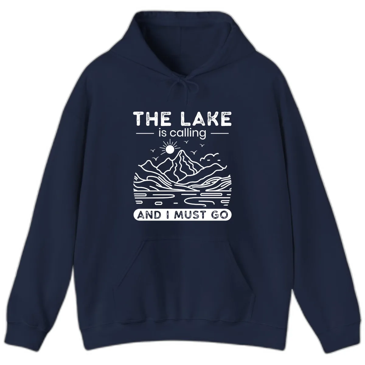 The Lake is Calling And I Must Go Design Hoodie in Navy