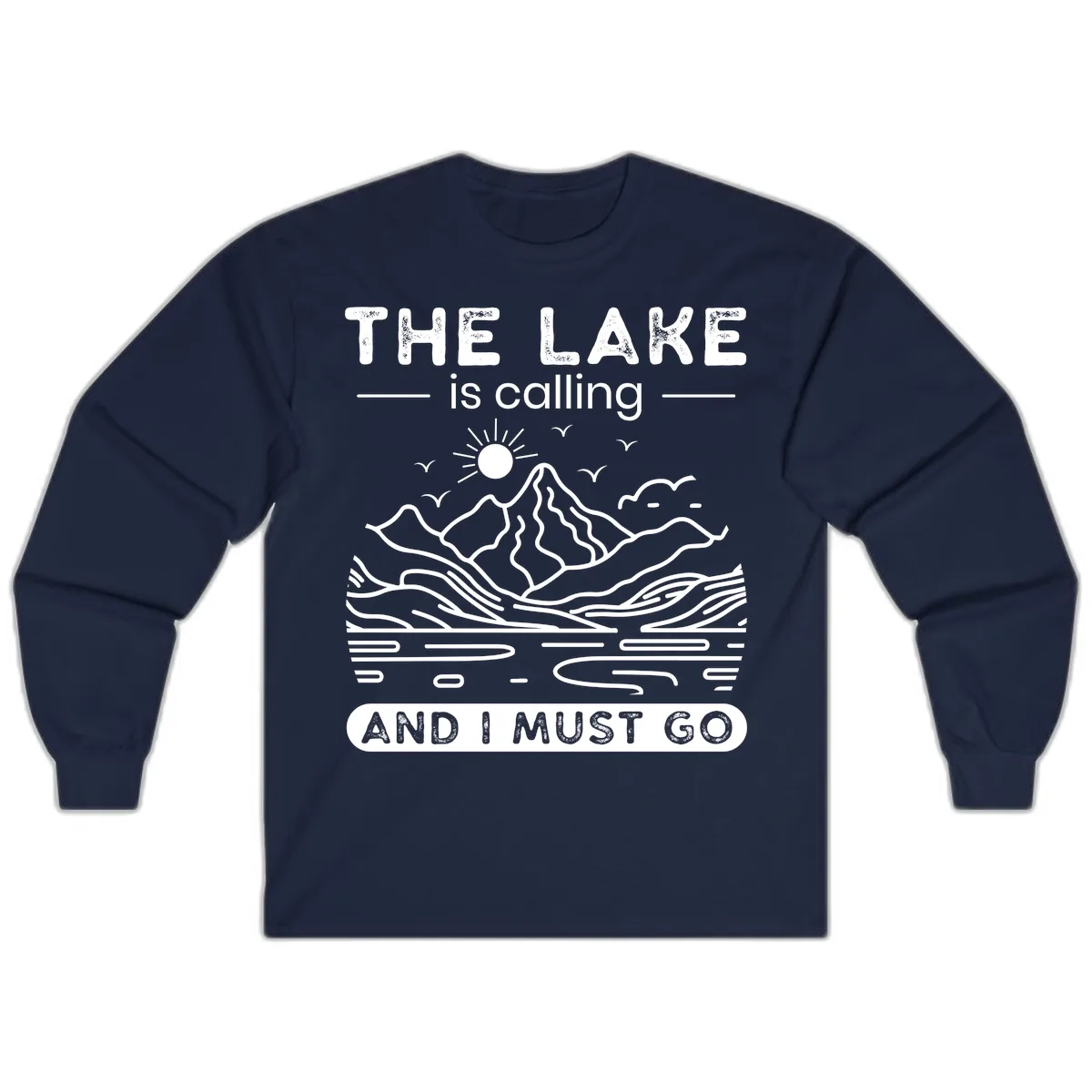 The Lake is Calling And I Must Go Design Long Sleeve in Navy