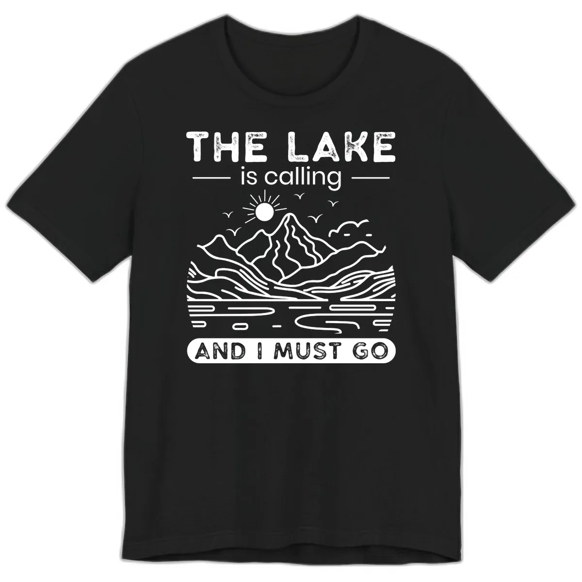The Lake is Calling And I Must Go Design Premium T-Shirt in Black
