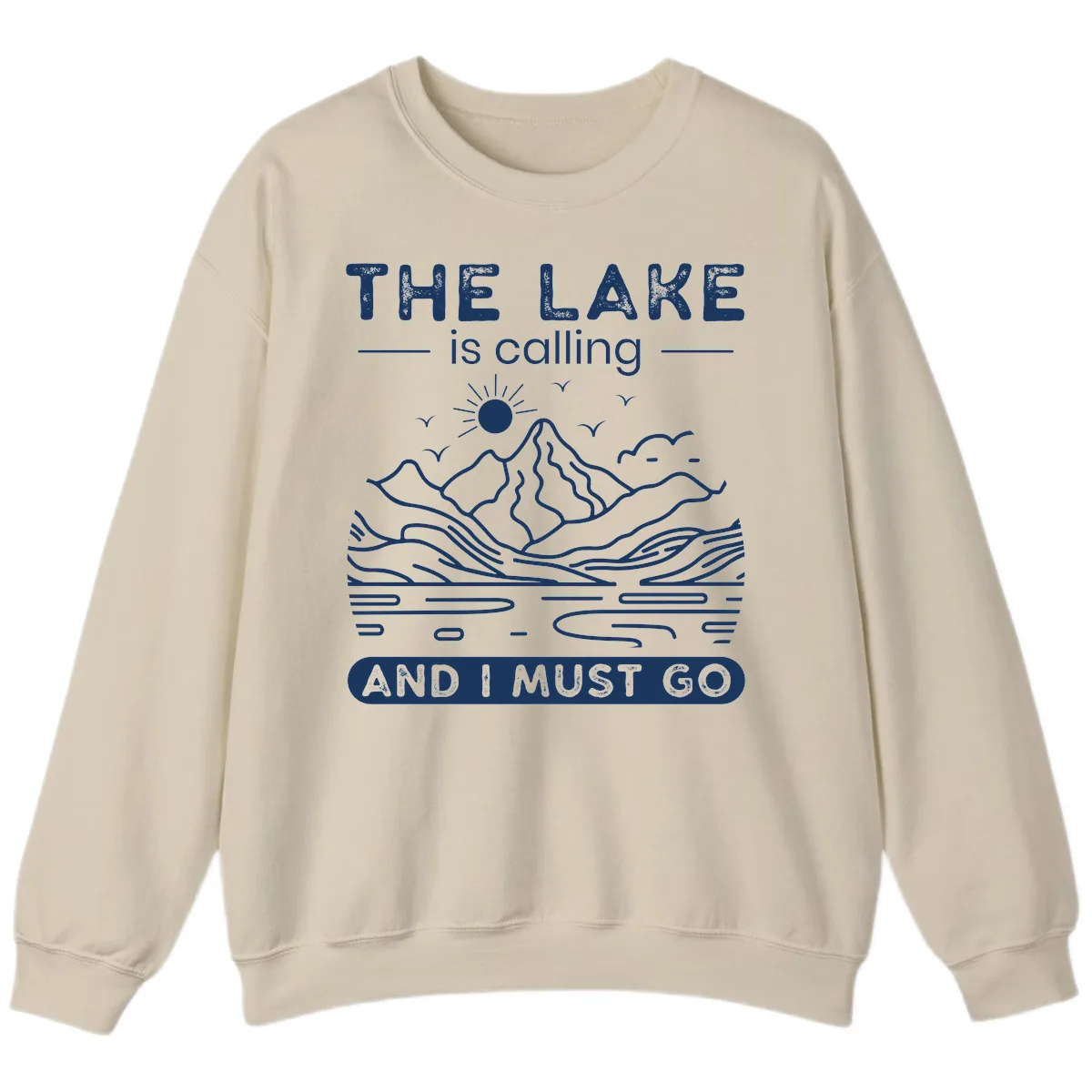 The Lake is Calling And I Must Go Design Sweatshirt in Sand