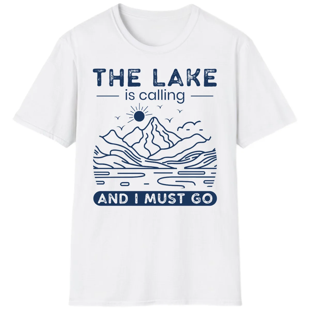 The Lake is Calling And I Must Go Design T-Shirt in White