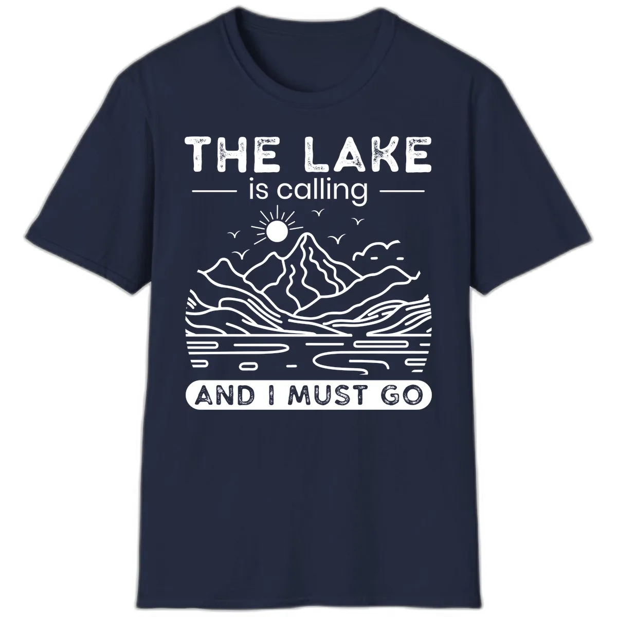 The Lake is Calling And I Must Go Design T-Shirt in Navy