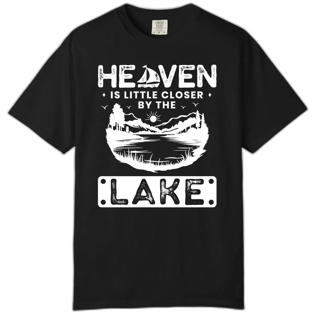 Heaven Is Little Closer By The Lake Comfort Color in Black