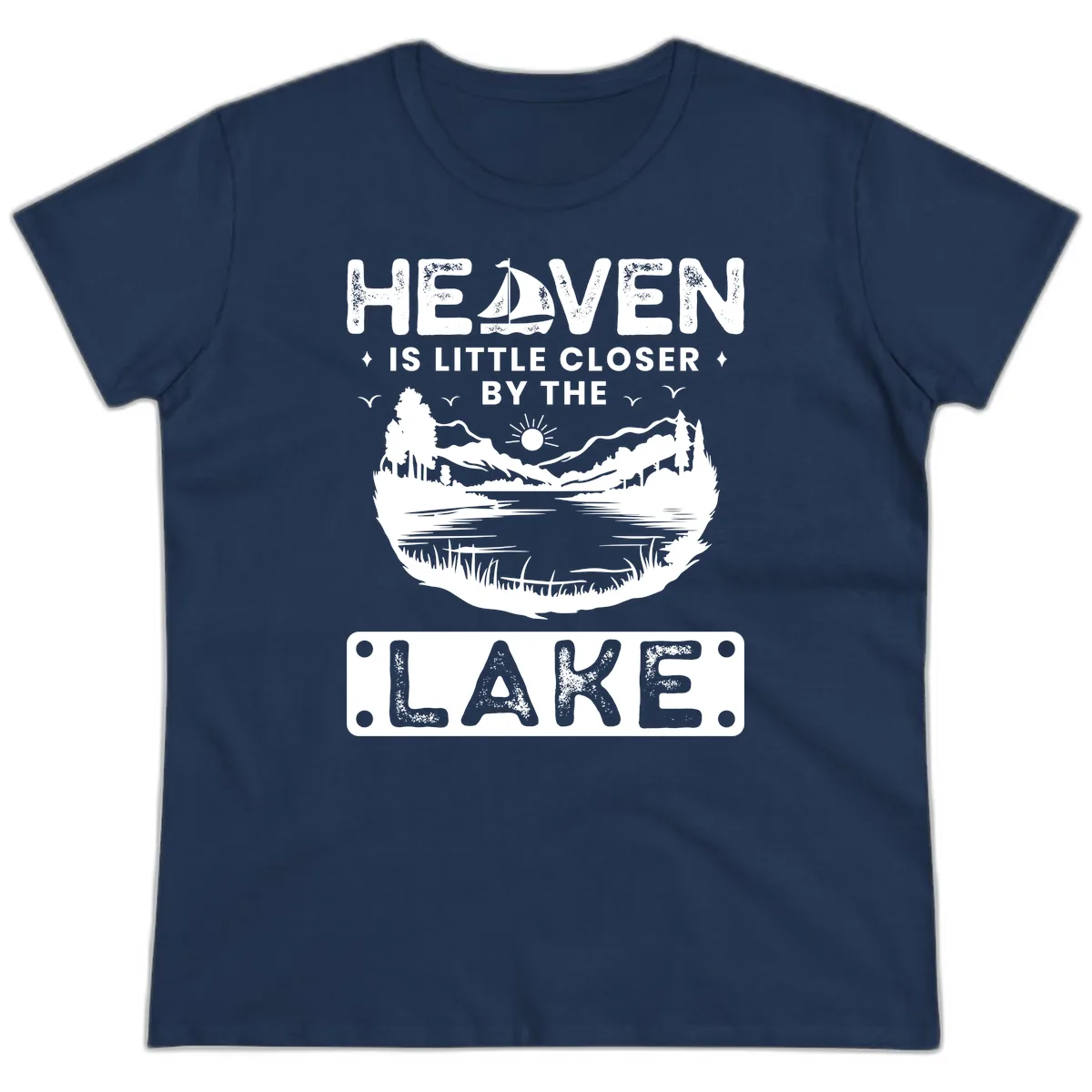 Heaven Is Little Closer By The Lake Ladies Tee in Navy