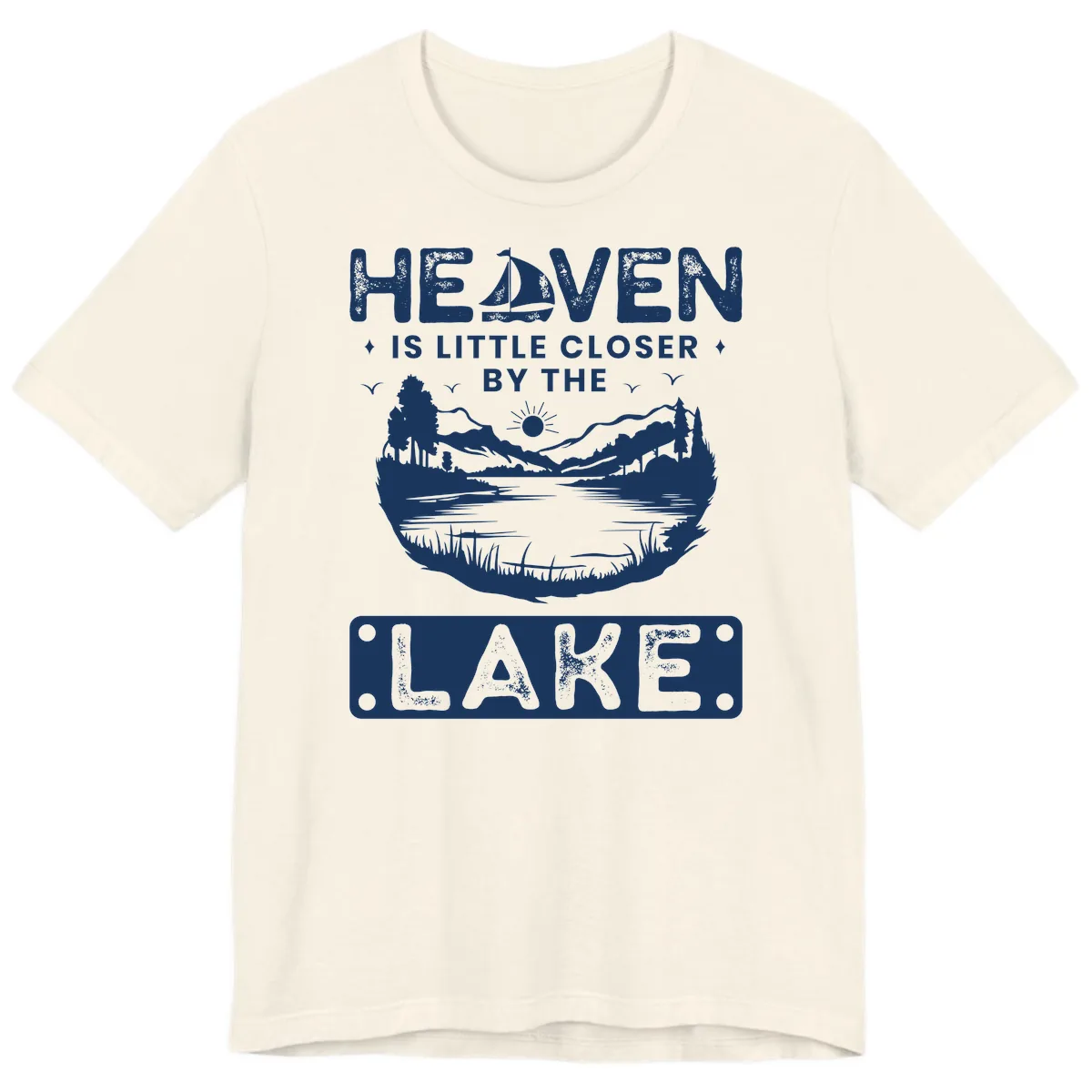 Heaven Is Little Closer By The Lake Premium T-Shirt in Natural