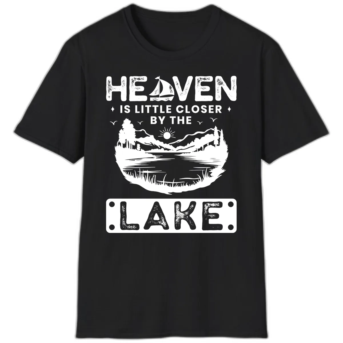 Heaven Is Little Closer By The Lake T-Shirt in Black