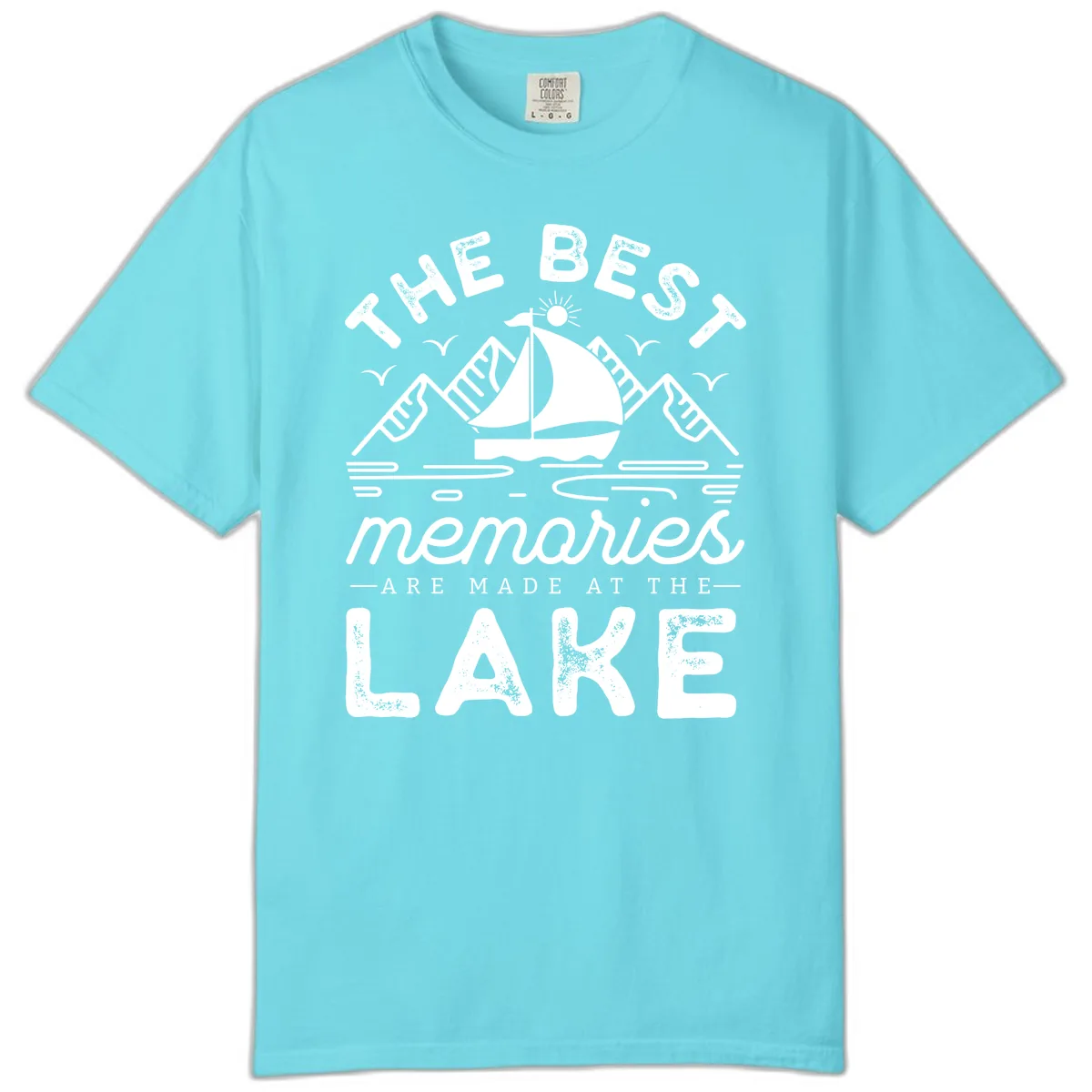 The Best Memories Are Made At The Lake Comfort Color in Lagoon Blue