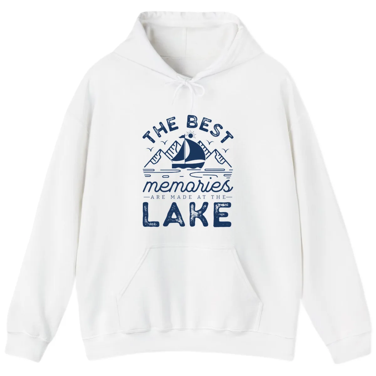 The Best Memories Are Made At The Lake Hoodie in White