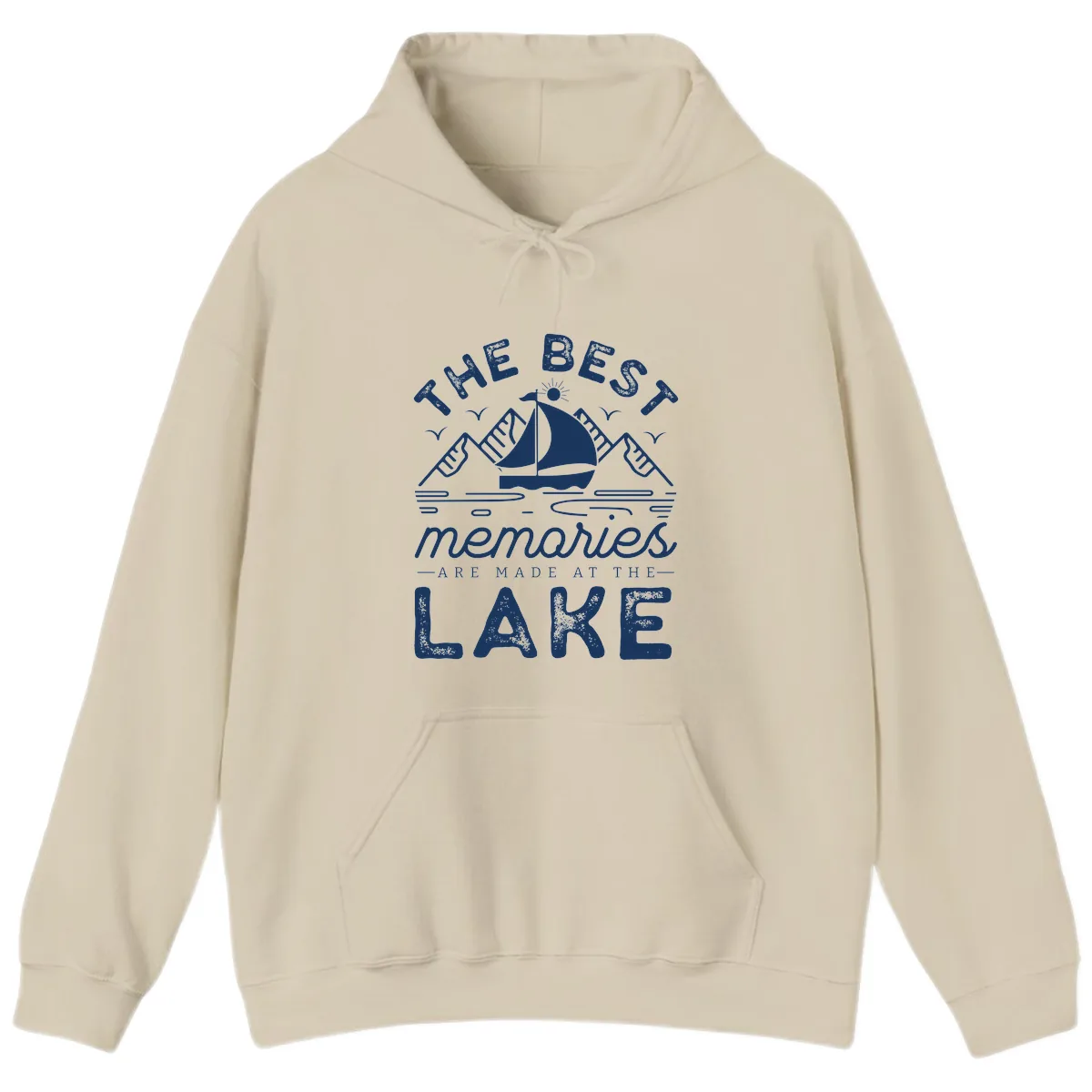 The Best Memories Are Made At The Lake Hoodie in Sand
