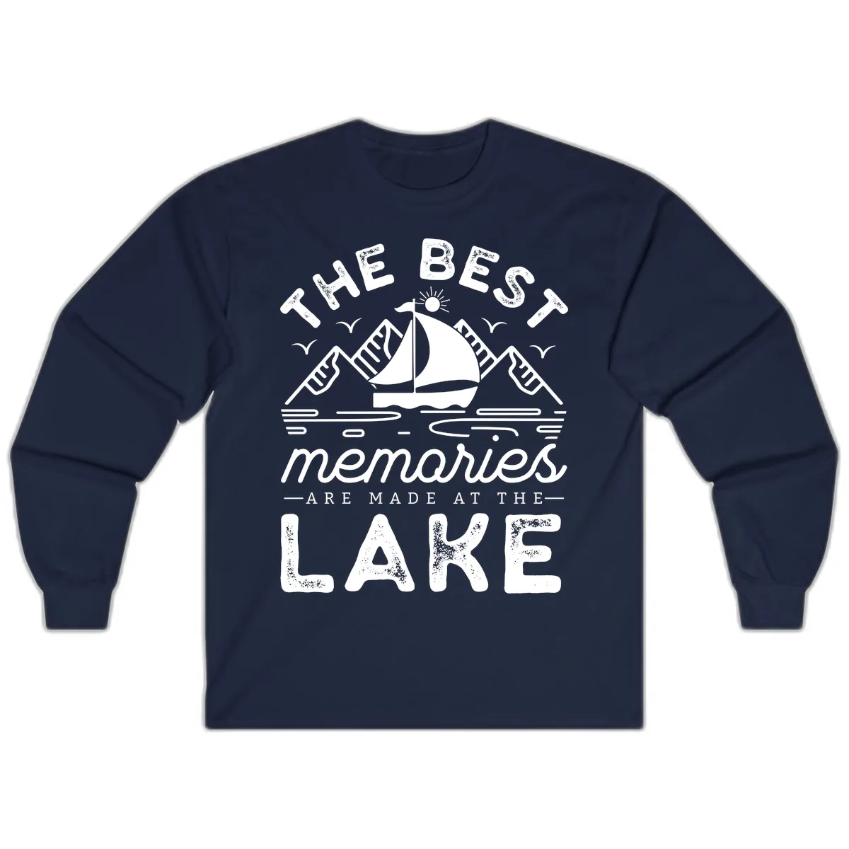The Best Memories Are Made At The Lake Long Sleeve in Navy