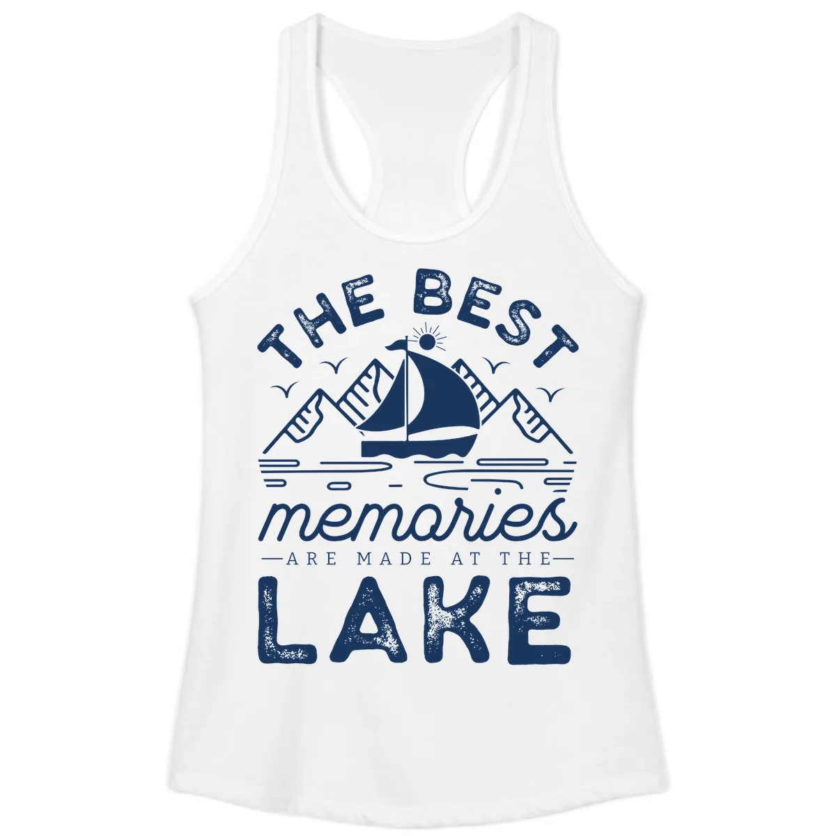 The Best Memories Are Made At The Lake Ladies Tank in White