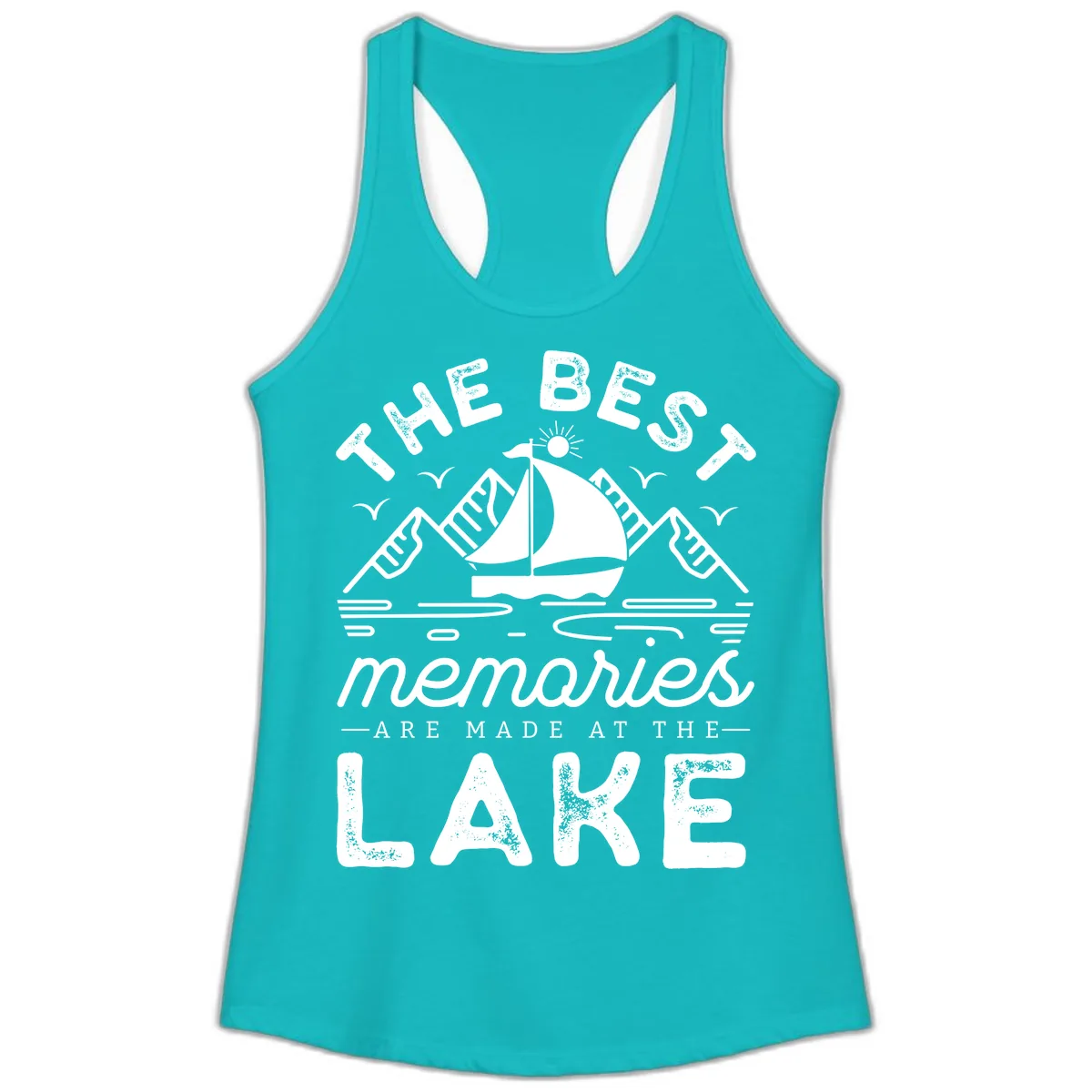 The Best Memories Are Made At The Lake Ladies Tank in Tahiti Blue