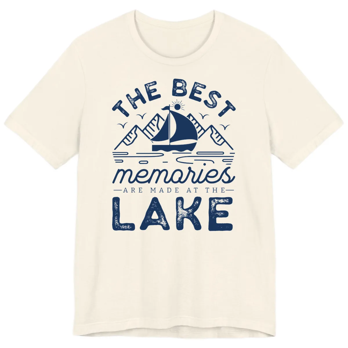 The Best Memories Are Made At The Lake Premium T-Shirt in Natural