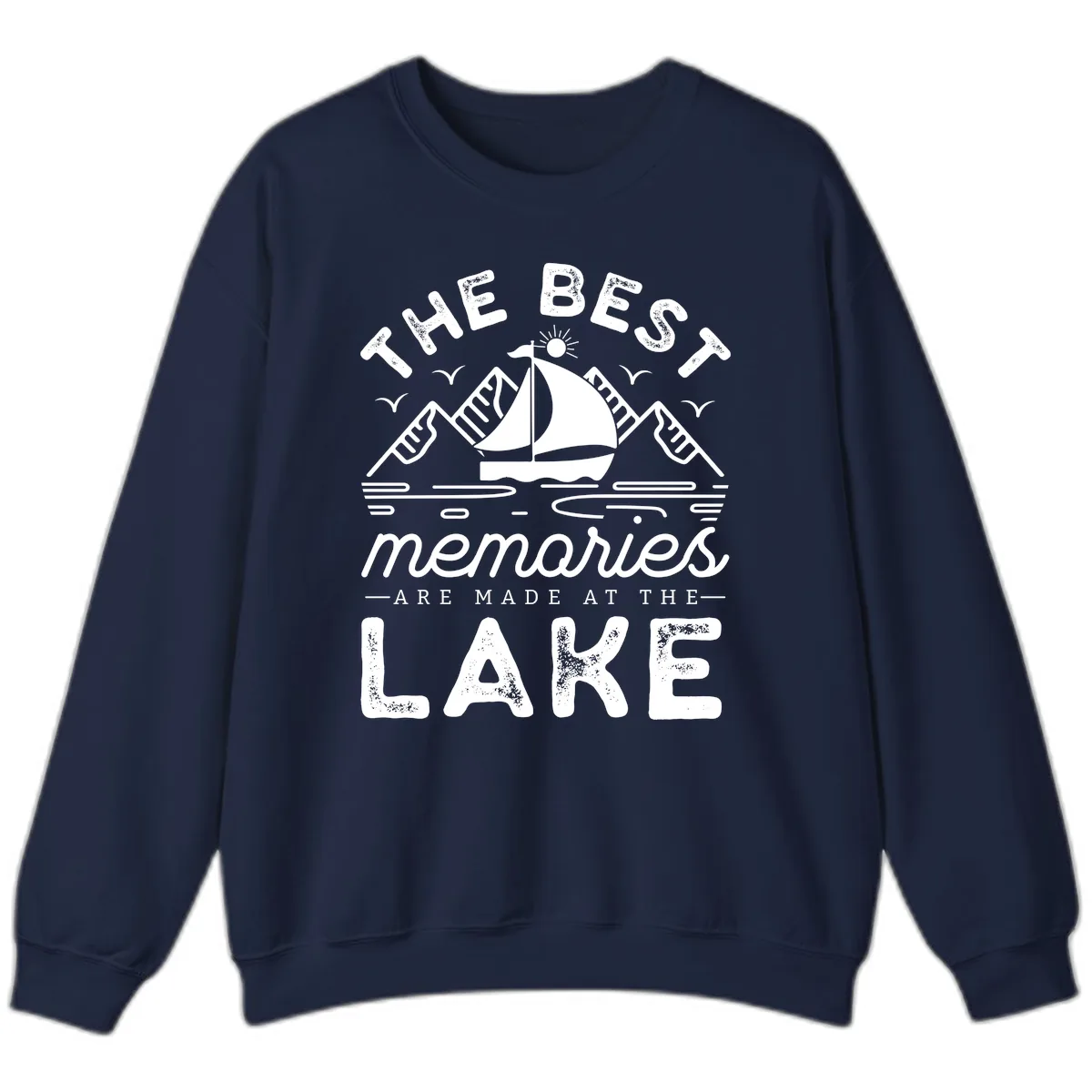 The Best Memories Are Made At The Lake Sweatshirt in Navy