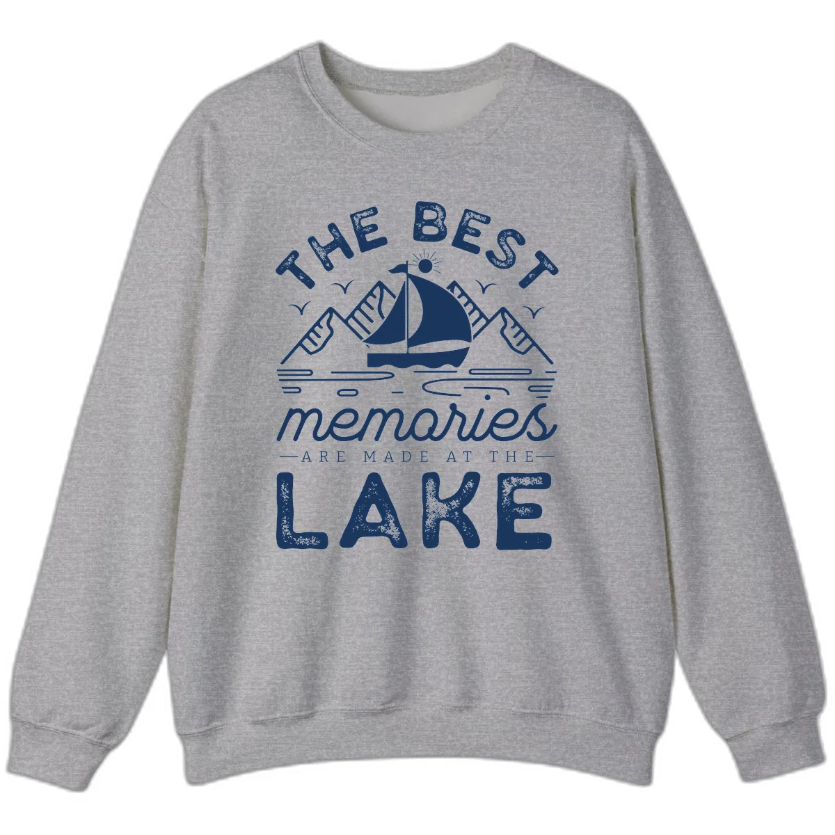 The Best Memories Are Made At The Lake Sweatshirt in Sport Grey