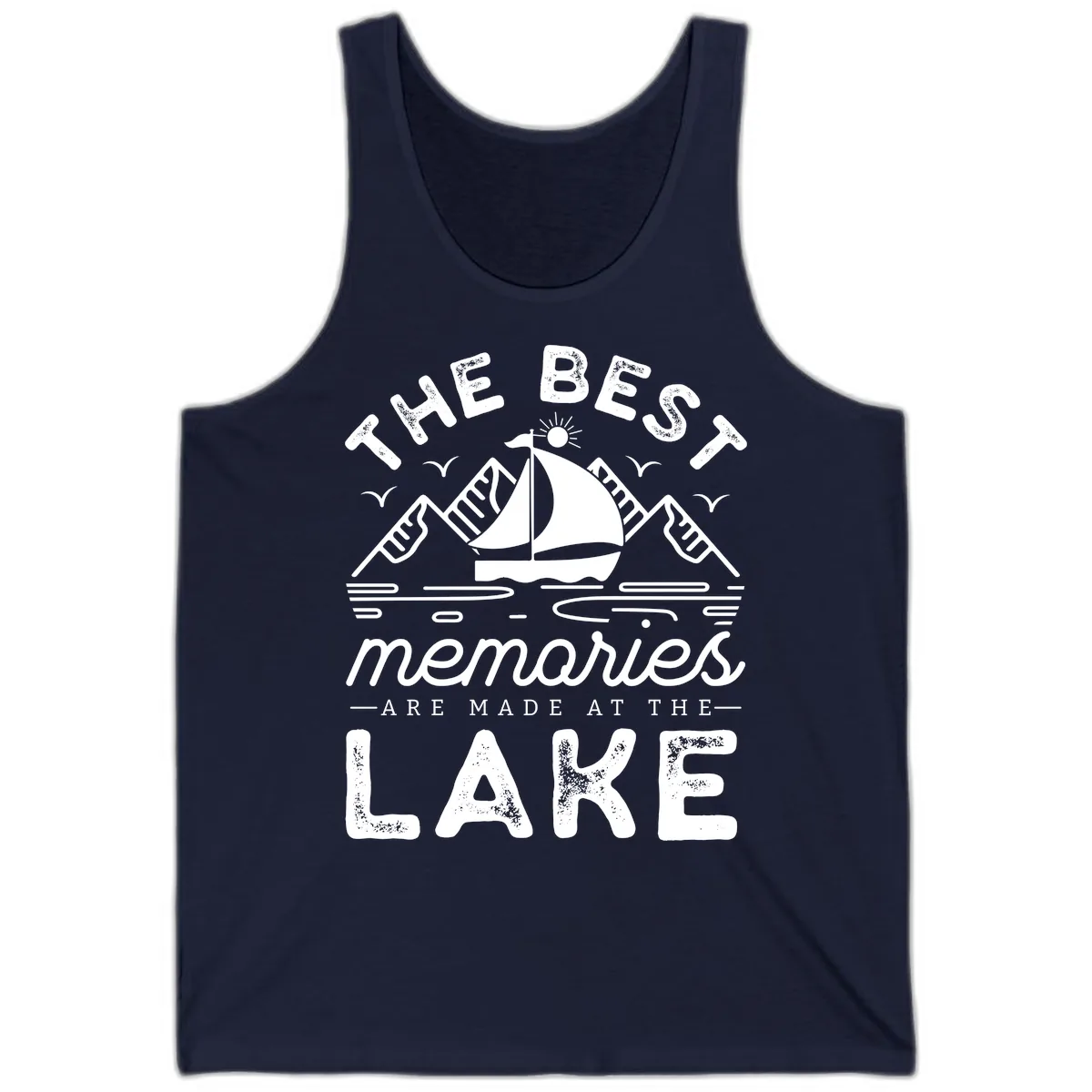 The Best Memories Are Made At The Lake Tank in Navy