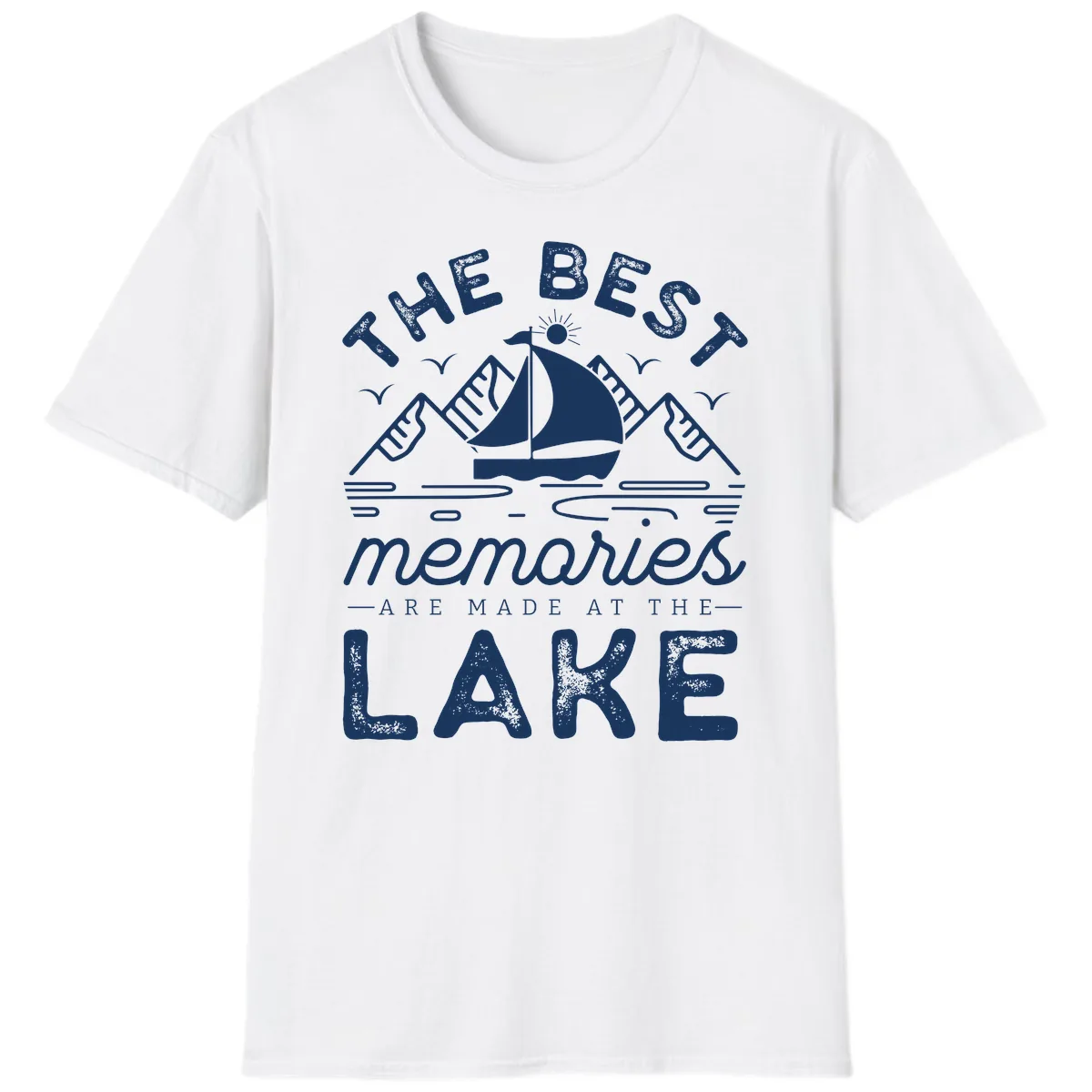 The Best Memories Are Made At The Lake T-Shirt in White