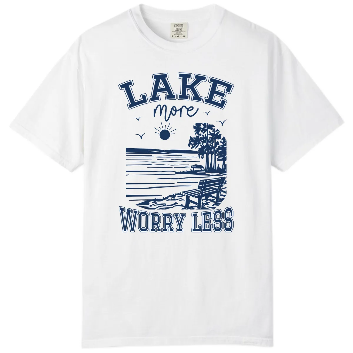 Lake More Worry Less Scenic View Comfort Color in White
