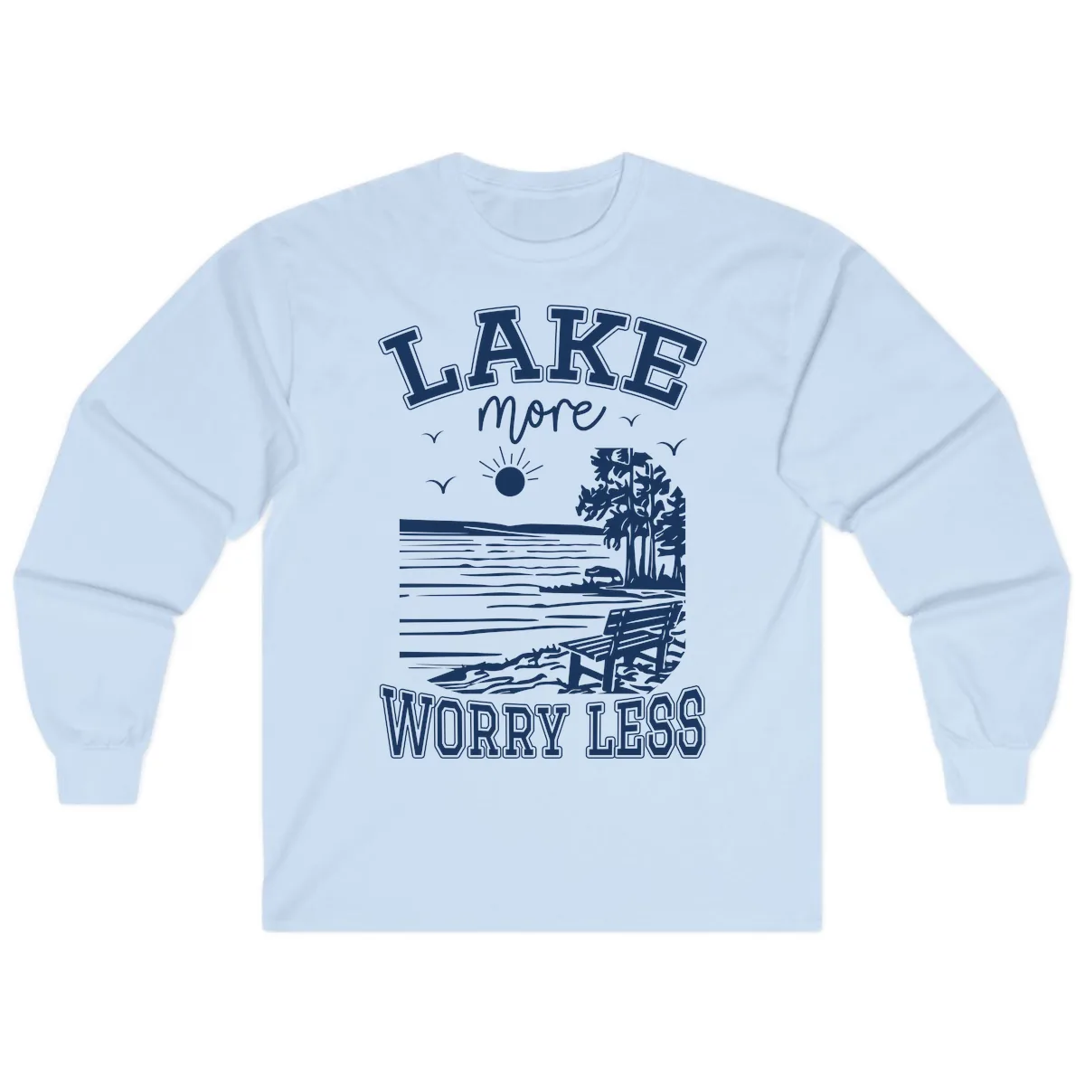 Lake More Worry Less Scenic View Long Sleeve in Light Blue