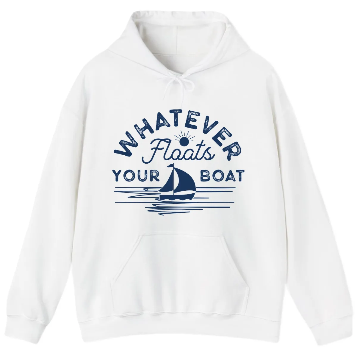 Whatever Floats Your Boat Design Hoodie in White