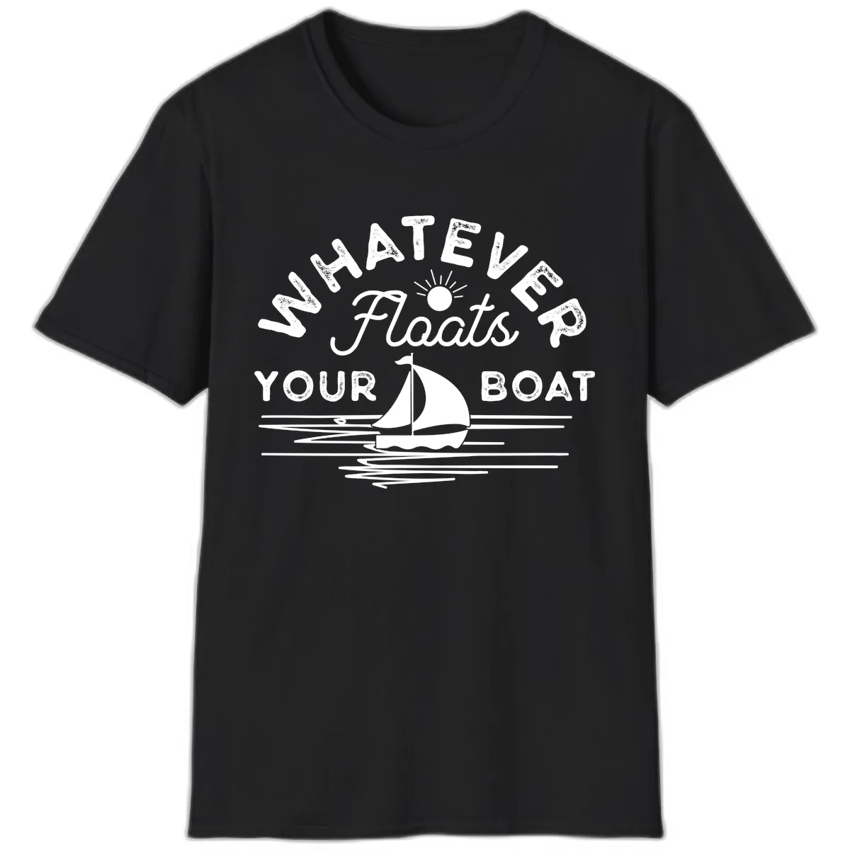 Whatever Floats Your Boat Design T-Shirt in Black